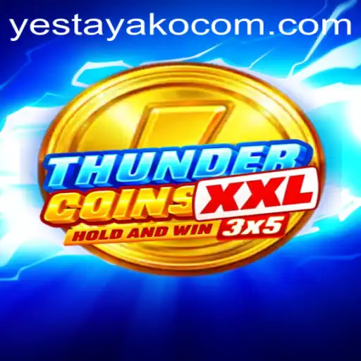 ThunderCoinsXxl: Unveiling the Exciting World of Yestayako